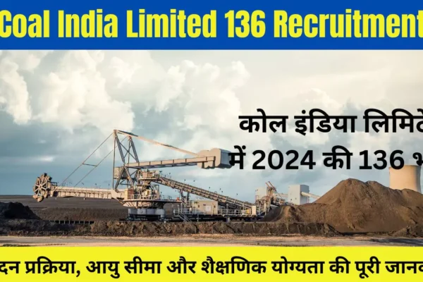 Coal India Limited 136 Recruitment 2024